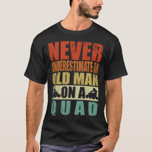 T-shirt Ne sous-estimez jamais un vieil homme sur un père 