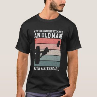T-shirt Ne sous-estimez jamais un vieux avec un kitesurf K