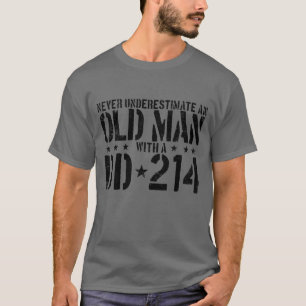 T-shirt Ne Sous-Estimez Jamais Un Vieux Homme Avec Un Alum