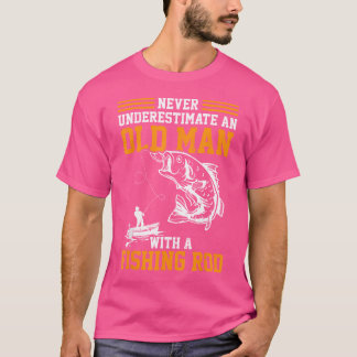 T-shirt Ne Sous-Estimez Jamais Un Vieux Homme Avec Un Bâto