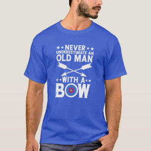 T-shirt Ne Sous-Estimez Jamais Un Vieux Homme Avec Une Bow