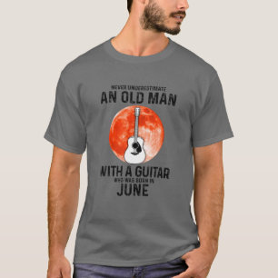 T-shirt Ne Sous-Estimez Jamais Un Vieux Homme Avec Une Gui