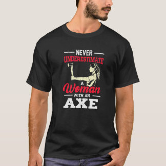 T-shirt Ne Sous-Estimez Jamais Une Femme Avec Une Cible Ax
