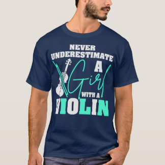 T-shirt ne sous-estimez jamais une fille avec un violon 10