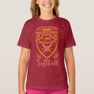 T-shirt Ne Sous-Estimez Jamais Une Fille Qui Joue Au Softb