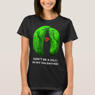 T-shirt Ne soyez pas aneth Soyez mon Valentin de la Saint