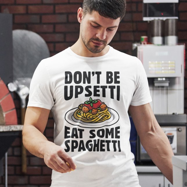 T-shirt Ne soyez pas désagréable de manger des spaghettis (spaghetti shirt)