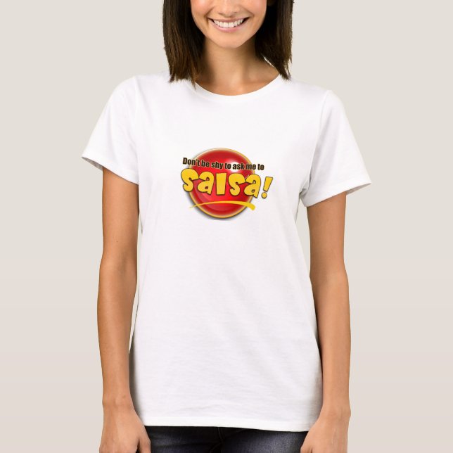 T-shirt Ne soyez pas timide pour me demander jusqu'au (Devant)