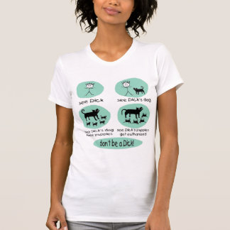 T-shirt ne soyez pas un Dick !