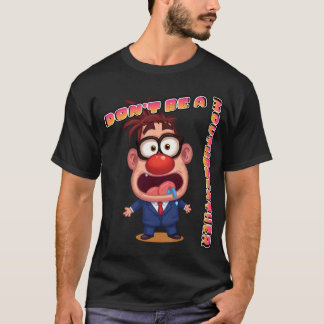 T-shirt Ne soyez pas un respirateur buccal