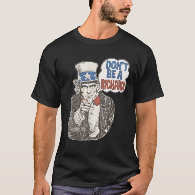 T-shirt Ne soyez pas un Richard Oncle Sam Patriotique amus (Devant)