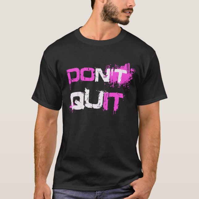 T-shirt NE STOPPEZ PAS - IL peignent la citation urbaine (Devant)