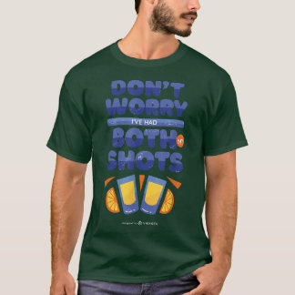 T-shirt Ne T'Inquiète Pas J'Ai Eu Les Deux Mes Chaussures