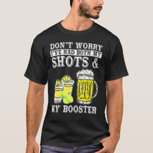 T-shirt Ne T'Inquiète Pas Que J'Ai Eu À La Fois Mes Tirs E