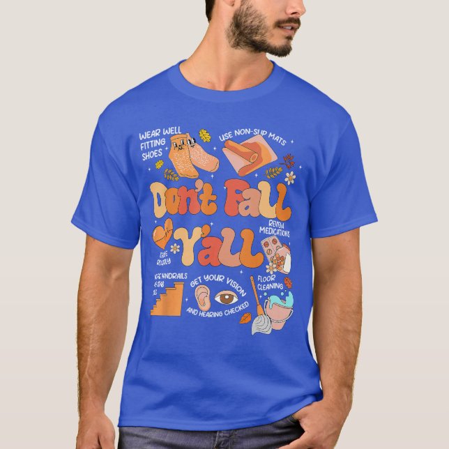 T-shirt Ne Tombez Pas Vous Tous Prévention Des Chutes Rééd (Devant)