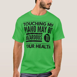 T-shirt Ne touche pas mon piano 