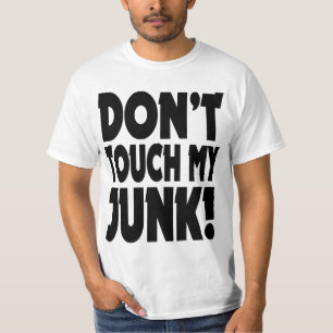 T-shirt Ne touchez pas mon ordure