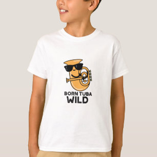 T-shirt Né Tuba Wild Funny Music Pun