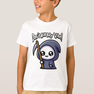 T-shirt Ne tue pas ma vibe ! Jeu de faucheuse mignon