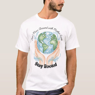 T-shirt Ne végète pas - Mère Nature Pun environnemental