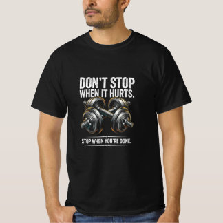 T-shirt Ne vous arrêtez pas quand ça fait mal