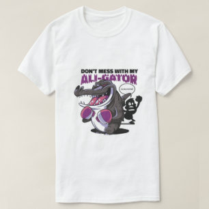 T-shirt "Ne vous embêtez pas avec mon ali-gator