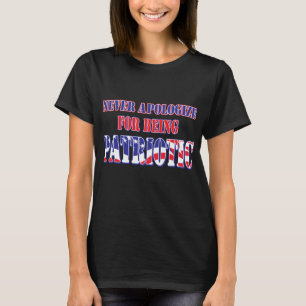 T-shirt Ne vous excusez jamais d'être patriotique