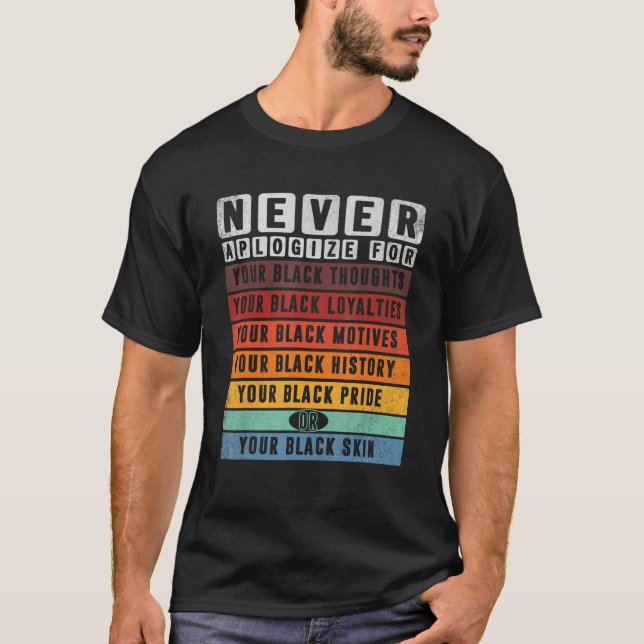 T-shirt Ne vous excusez jamais pour vos pensées noires Bla (Devant)