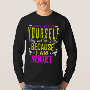 T-shirt Ne vous fiez pas seulement à vous parce que