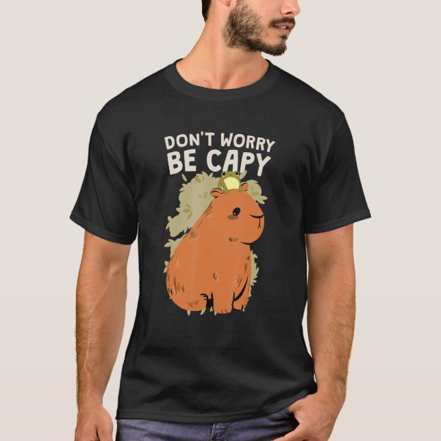 T-shirt Ne vous inquiétez pas d'être Capy Capybara (Devant)