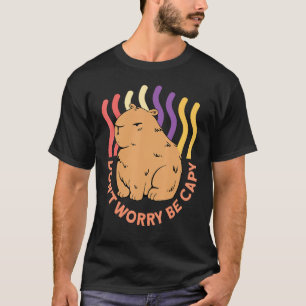 T-shirt Ne vous inquiétez pas être Capy Capybaras Rodent A