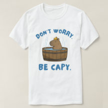 Ne vous inquiétez pas être Capy Funny Capybara mem