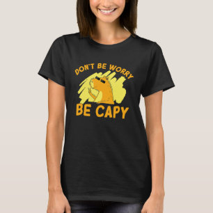 T-shirt Ne vous inquiétez pas être Capy Funny Capybara Rod