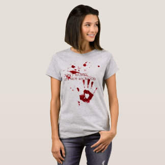 T-shirt Ne vous inquiétez pas, il n'est pas mon sang