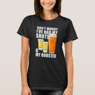 T-shirt Ne vous inquiétez pas, j'ai eu à la fois mes chaus