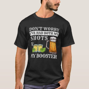 T-shirt Ne vous inquiétez pas, j'ai eu à la fois mes chaus