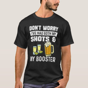 T-shirt Ne vous inquiétez pas, j'ai eu à la fois mes chaus