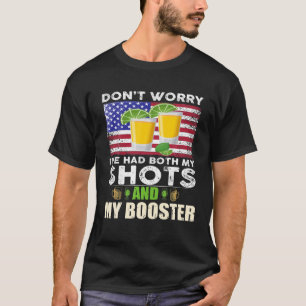 T-shirt Ne vous inquiétez pas, j'ai eu à la fois mes chaus