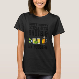 T-shirt Ne vous inquiétez pas, j'ai eu à la fois mes coups