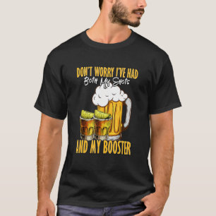 T-shirt Ne vous inquiétez pas, j'ai eu à la fois mes coups
