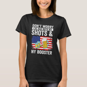 T-shirt Ne vous inquiétez pas, j'ai eu à la fois mes coups