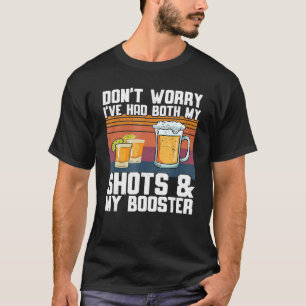 T-shirt Ne vous inquiétez pas, j'ai eu à la fois mes coups