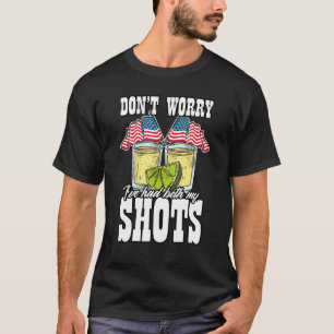 T-shirt Ne vous inquiétez pas, j'ai eu mon vaccin contre l
