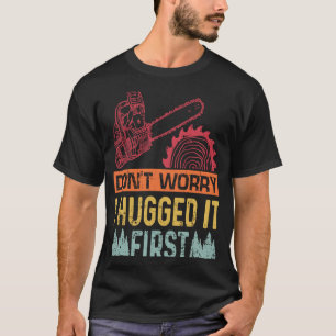 T-shirt Ne vous inquiétez pas je l'ai serré en premier 1