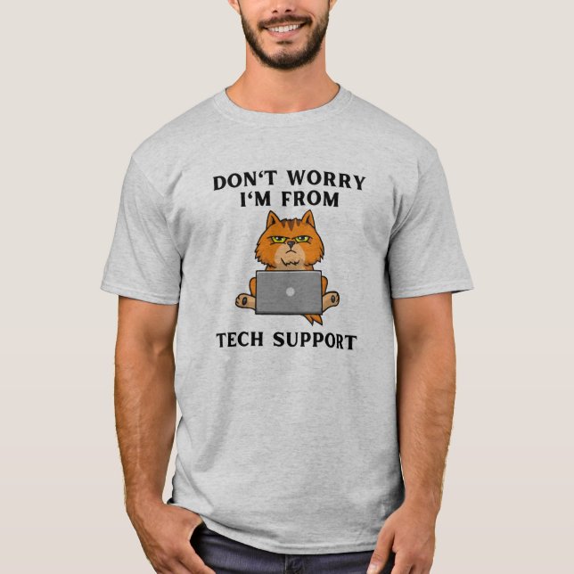 T-shirt Ne vous inquiétez pas je suis du support technique (Devant)