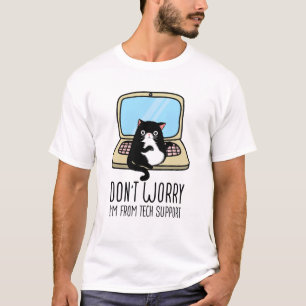 T-shirt Ne vous inquiétez pas Je suis du support technique