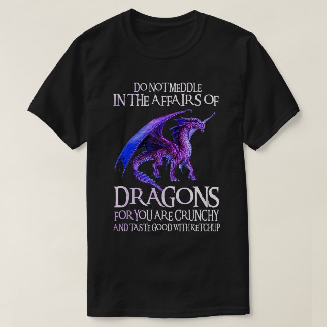 T-shirt Ne Vous Mangez Pas Dans Les Affaires Des Dragons D (Design devant)