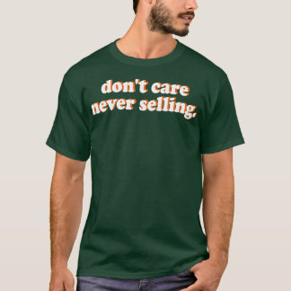 T-shirt ne vous souciez pas de vendre 1