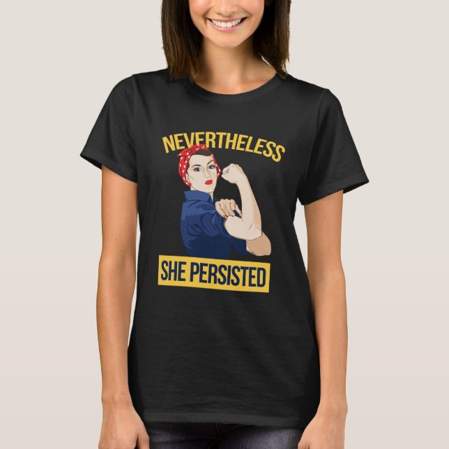 T-shirt néanmoins, elle a persisté (Devant)