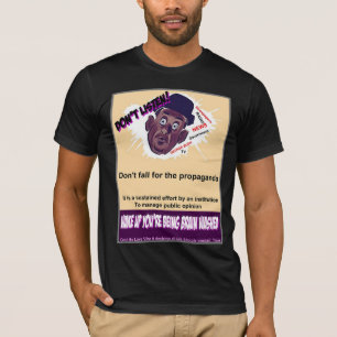 T-shirt N'écoutez pas la propagande